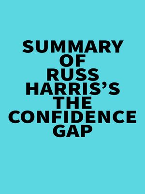 cover image of Summary  of Russ Harris's the Confidence Gap